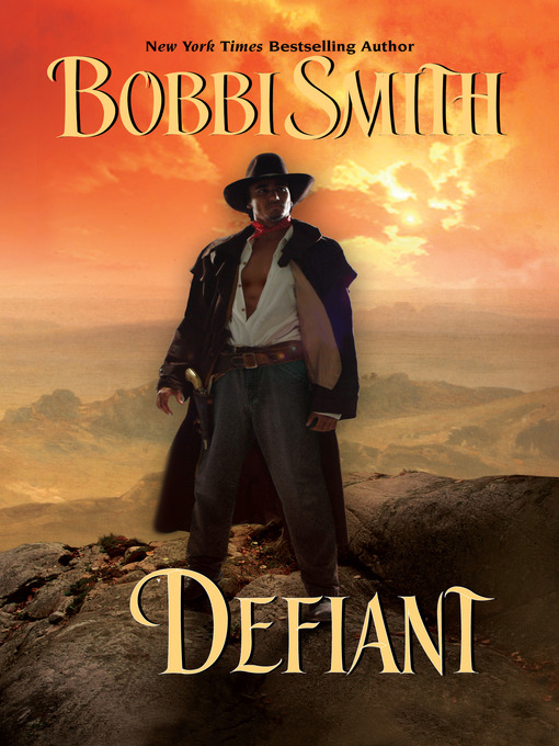 Title details for Defiant by Bobbi Smith - Available